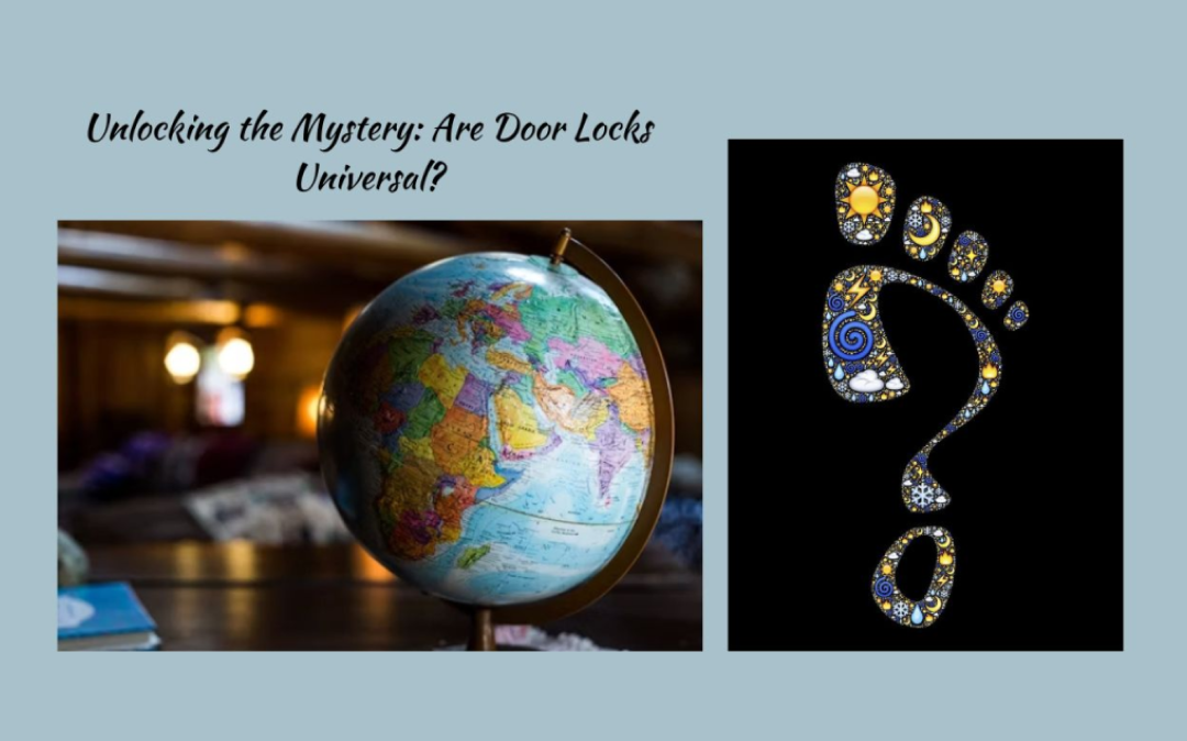 Unlocking the Mystery: Are Door Locks Universal?